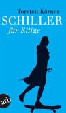 Schiller für Eilige (eBook, ePUB)