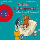 Schluri Schlampowski und das Sperrmüll-Schlamassel / Schluri Schlampowski Bd.4 (MP3-Download)