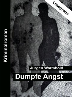 Dumpfe Angst (eBook, ePUB) - Warmbold, Jürgen