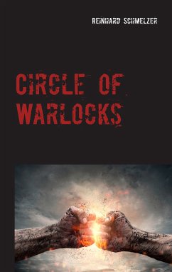 Circle of Warlocks (eBook, ePUB) - Schmelzer, Reinhard