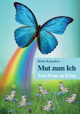 Mut zum Ich. Von Frau zu Frau (eBook, ePUB)