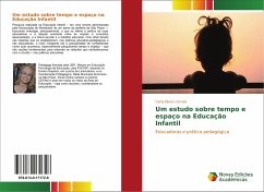 Um estudo sobre tempo e espaço na Educação Infantil - Correia, Carla Eliane