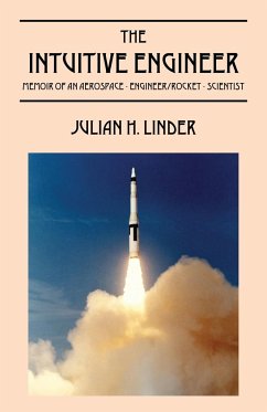 The Intuitive Engineer - Linder, Julian H.