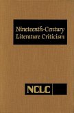 Nineteenth-Century Literature Criticism: Excerpts from Criticism of the Works of Nineteenth-Century Novelists, Poets, Playwrights, Short-Story Writers