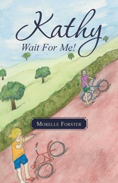 Kathy, Wait for Me! - Forster, Morelle