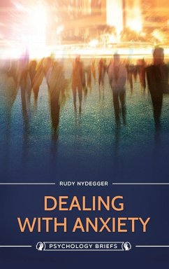 Dealing with Anxiety - Nydegger, Rudy