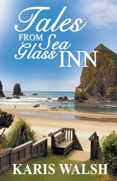 Tales from Sea Glass Inn - Walsh, Karis