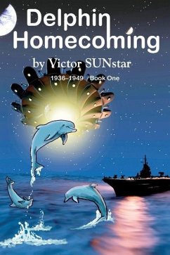 Delphin Homecoming 1936-1949, Book One - Sunstar, Victor