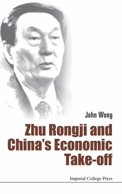 ZHU RONGJI AND CHINA'S ECONOMIC TAKE-OFF