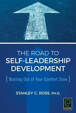 The Road to Self-Leadership Development - Ross, Stanley C.