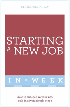 Start Your New Job in a Week - Harvey, Christine