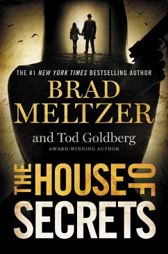 The House of Secrets - Meltzer, Brad; Goldberg, Tod