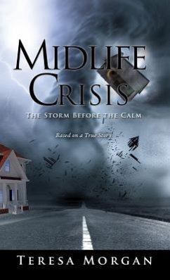 Midlife Crisis: The Storm Before the Calm - Morgan, Teresa
