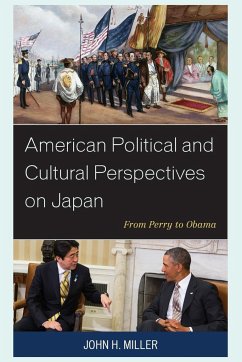 American Political and Cultural Perspectives on Japan - Miller, John H.