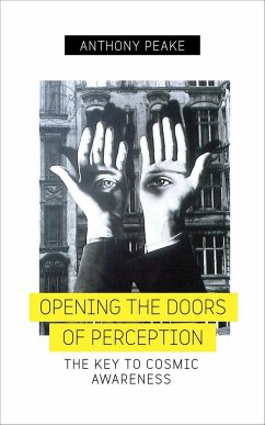 Opening The Doors of Perception - Peake, Anthony