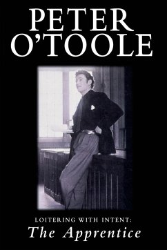 Loitering with Intent - O'Toole, Peter