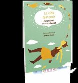 La vida que creix La vida que creix