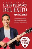 Los 88 peldaños del éxito : musicales : ¡ponle música a tu éxito! Los 88 peldaños del éxito : musicales : ¡ponle música a tu éxito!