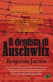 Il dentista di Auschwitz (eBook, ePUB)