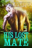 His Lost Mate (eBook, ePUB)