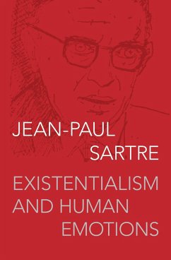 Existentialism and Human Emotions - Sartre, Jean-Paul