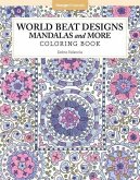 World Beat Designs: Mandalas and More Coloring Book