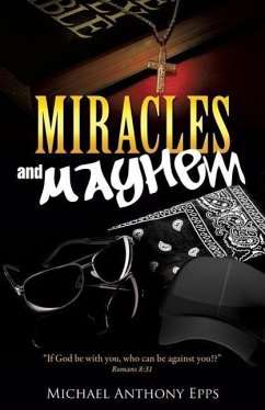 Miracles and Mayhem - Epps, Michael Anthony