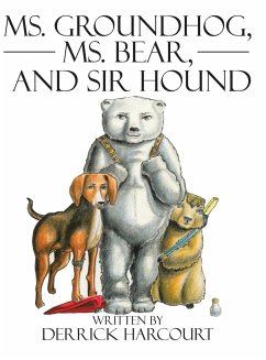 Ms. Groundhog, Ms. Bear, and Sir Hound