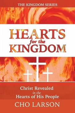Hearts for the Kingdom - Larson, Cho