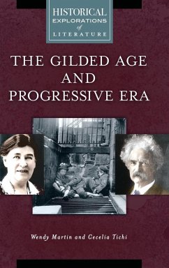 Gilded Age and Progressive Era, The - Tichi, Cecelia