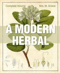 A Modern Herbal - Grieve, Margaret