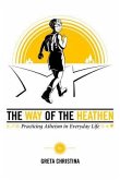 The Way of the Heathen