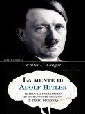 La mente di Adolf Hitler (eBook, ePUB) La mente di Adolf Hitler (eBook, ePUB)