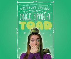Once Upon a Toad - Frederick, Heather Vogel