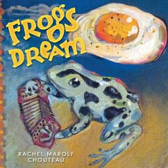 Frogs Dream - Chouteau, Rachel Marolf