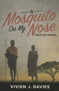 Mosquito on My Nose - Davies, Vivien