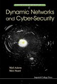 Dynamic Networks and Cyber-Security