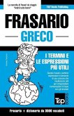 Frasario Italiano-Greco e vocabolario tematico da 3000 vocaboli