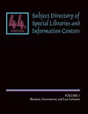Subject Directory of Special Libraries and Information Centers: Volume 1: Business, Governement, Law Libraries
