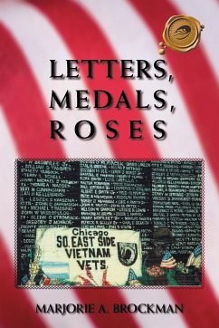 Letters, Medals, Roses - Brockman, Marjorie A.