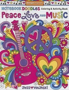 Notebook Doodles Peace, Love, and Music: Coloring & Activity Book - Volinski, Jess