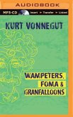 Wampeters, Foma & Granfalloons