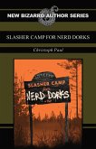 Slasher Camp for Nerd Dorks