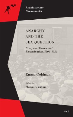 Anarchy and the Sex Question - Goldman, Emma