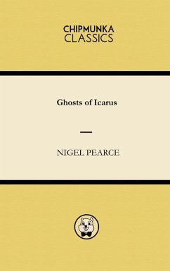 Ghosts of Icarus - Pearce, Nigel