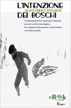 L'intenzione dei boschi (eBook, ePUB) - Pugliese, Alessandro