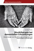 Musiktherapie bei dementiellen Erkrankungen