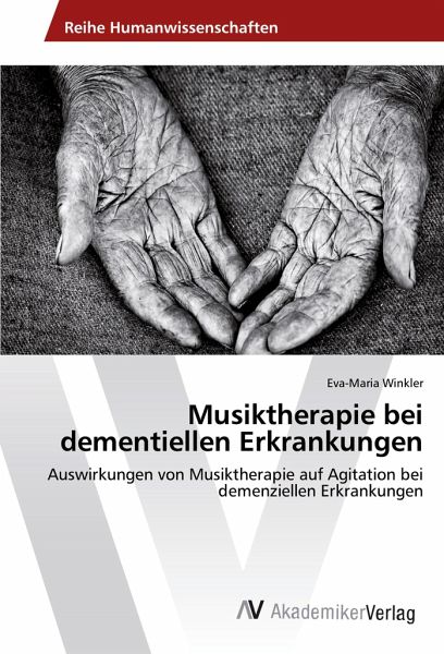 Musiktherapie bei dementiellen Erkrankungen Musiktherapie bei dementiellen Erkrankungen
