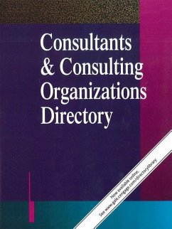 Consultants & Consulting Organizations Directory: 7 Volume Set: A Reference Guide to More Than 25,000 Firms and Individuals Engaged in Consultation fo