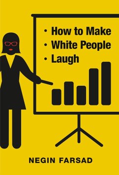 How to Make White People Laugh - Farsad, Negin